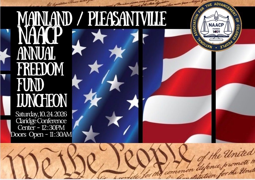 Event flyer for the Mainland / Pleasantville NAACP Annual Freedom Fund Luncheon on October 24, 2026